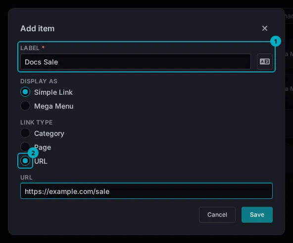 The Add item dialog with the Label field, holding Docs Sale, marked 1 and the URL link type marked 2.