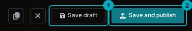 The action buttons of the blog post, with Save draft marked 1 and Save and publish marked 2.
