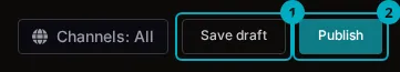 The action buttons of the navigation editor, with Save draft marked 1 and Publish marked 2.